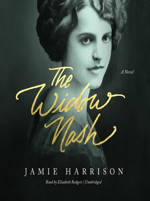Title details for The Widow Nash by Jamie Harrison - Available